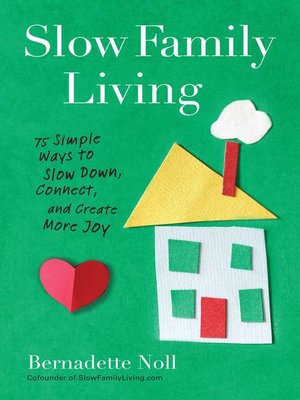 Slow Family Living - ebook
